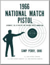1966 National Pistol Match, M1911A1 NM Pistol, Camp Perry