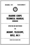 Marine Corps Technical Manual (Ordnance) TM-OR-02408A-15/Operation and Maintenance For Mount, Telescope, Rifle, MC-1